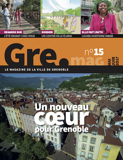 Accéder au magazine : Gre.mag n°15 mai-juin 2017