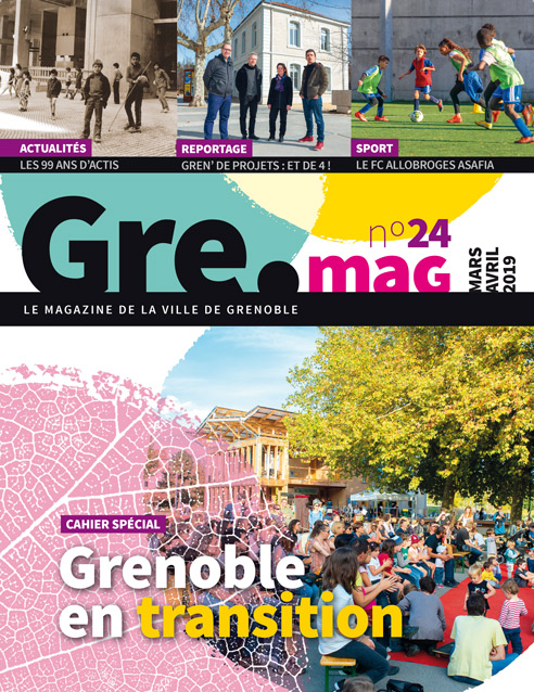 Accéder au magazine : Gre Mag n°24 mars-avril 2019
