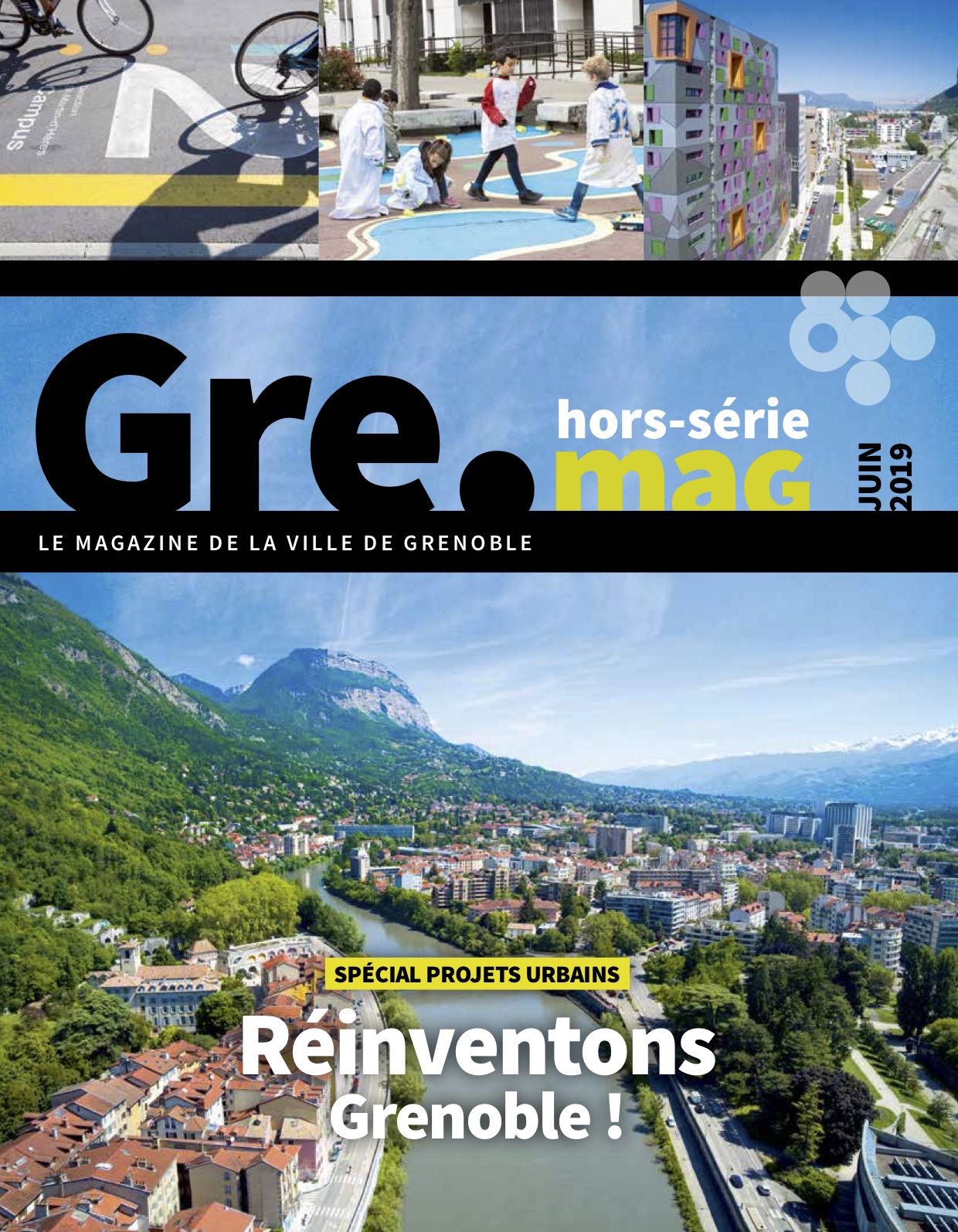Accéder au magazine : Gre Mag hors série Grands projets urbains