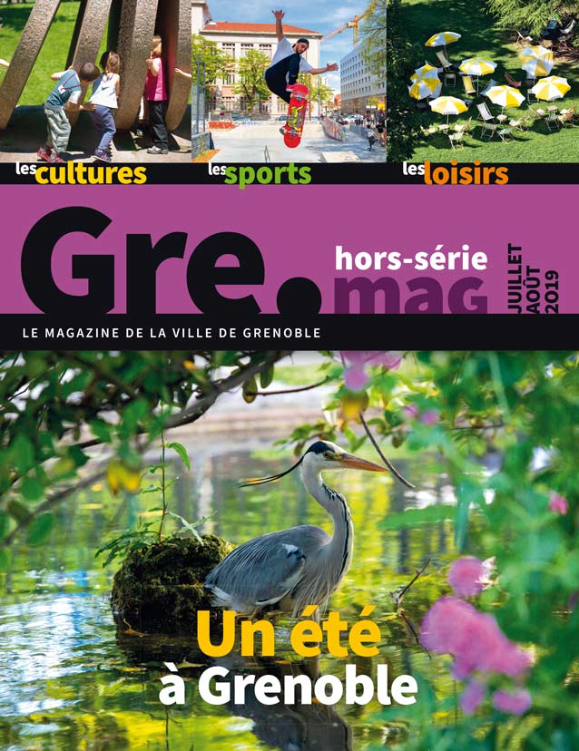 Accéder au magazine : Gre.mag Hors série été 2019