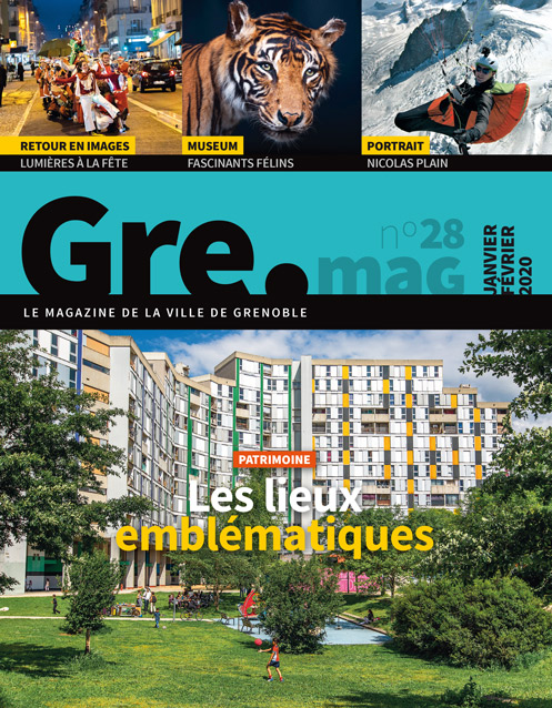 Accéder au magazine : Gre.mag n°28 janvier – février 2020