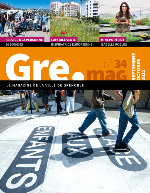 Accéder au magazine : Gre.mag n°34 – Septembre/Octobre 2021